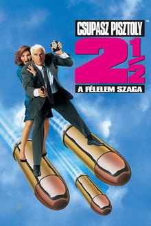 Csupasz pisztoly 2 1/2 - Dermesztő rémület