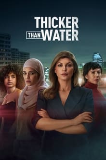 Thicker Than Water 1° Temporada Completa