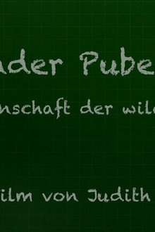 Wunder Pubertät – Die Wissenschaft der wilden Jahre
