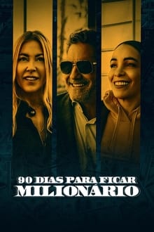 Poster da série 90 Dias Para Ficar Milionário