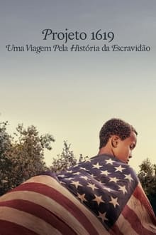 Poster da série O Projeto 1619