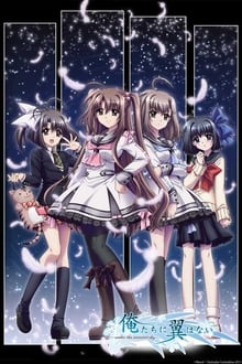 Poster da série Oretachi ni Tsubasa wa Nai: Under the Innocent Sky