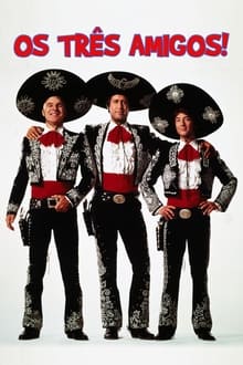 Poster do filme ¡Three Amigos!
