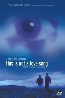 Poster do filme This Is Not a Love Song