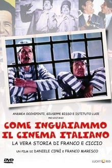 Poster do filme How We Got the Italian Movie Business Into Trouble: The True Story of Franco and Ciccio