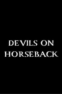 Poster do filme Devils on Horseback