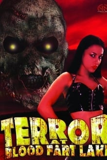 Poster do filme Terror at Blood Fart Lake