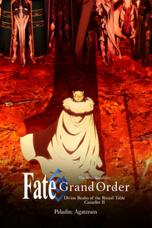 Poster do filme Fate/Grand Order: Shinsei Entaku Ryouiki Camelot 2 - Paladin; Agateram