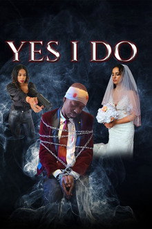 Yes I Do