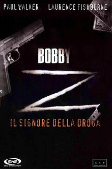 Bobby Z - Il signore della droga