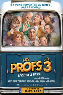 Les Profs 3 - Back to le passé