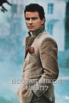 Hogyan, mikor, miért?