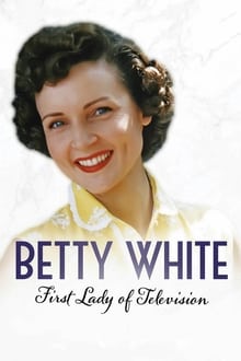 Betty White: First Lady of Television movie poster