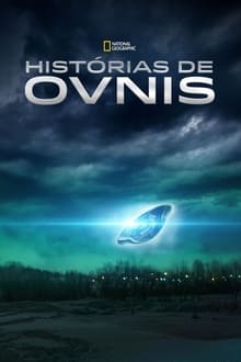 Poster da série OVNIs: As Histórias Não Contadas