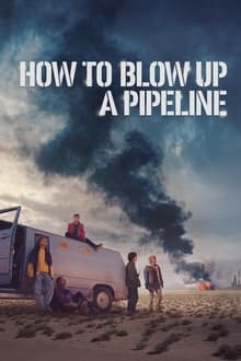 Poster do filme How to Blow Up a Pipeline