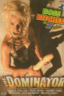 Boss Bitches 7: The Dominator