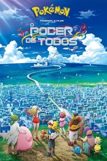 Poster do filme Pokémon o Filme: O Poder de Todos