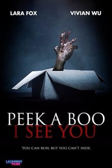 Poster do filme Peek a Boo: I See You