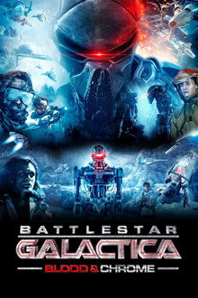 Battlestar Galactica : Blood & Chrome