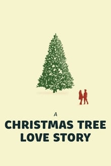 Poster do filme A Christmas Tree Love Story