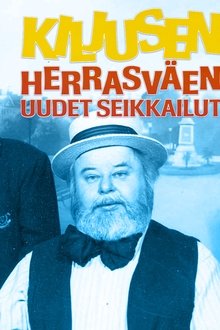 Kiljusen herrasväen uudet seikkailut