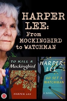 Poster do filme Harper Lee: From Mockingbird to Watchman