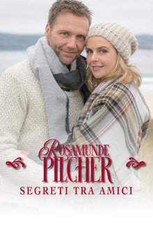 Rosamunde Pilcher: Segreti tra amici