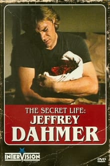 Poster do filme The Secret Life: Jeffrey Dahmer