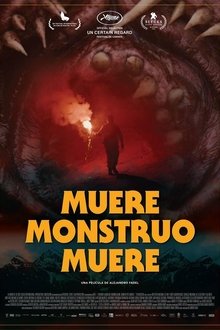 Muere, monstruo, muere (2018)