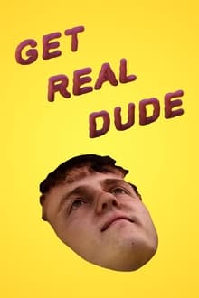 Poster do filme Get Real Dude