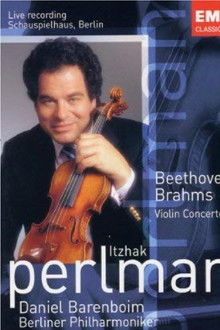 Beethoven/Brahms - Violin Concertos (Perlman, Barenboim)