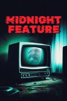 Midnight Feature Midnight Feature