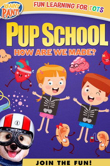 Pup School Jr: How Are We Made