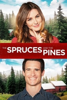 Poster do filme The Spruces and the Pines