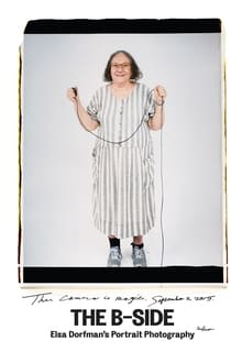 Poster do filme The B-Side: Elsa Dorfman's Portrait Photography