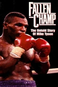 Poster do filme Fallen Champ: The Untold Story of Mike Tyson