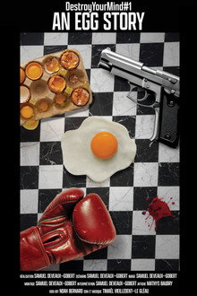DestroyYourMind#1 - An egg story