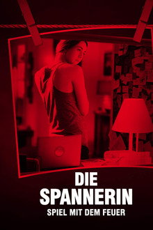 Die Spannerin - Spiel mit dem Feuer