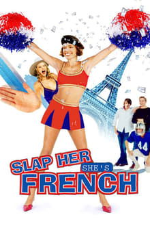 Slap Her... She's French movie poster