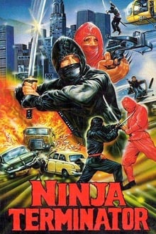 Poster do filme Ninja Terminator
