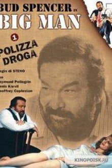 Big Man - Droga Polizza