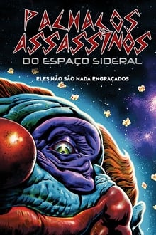 Poster do filme Palhaços Assassinos do Espaço Sideral