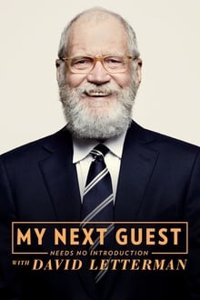 My Next Guest Needs No Introduction With David Letterman tv show poster