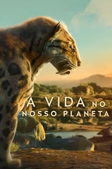 Poster da série A Vida no Nosso Planeta