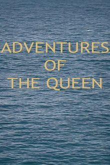 Adventures of the Queen movie poster