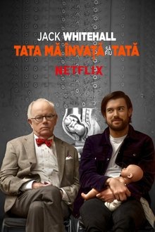 Jack Whitehall: Tata mă Învață să fiu Tată