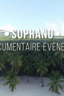 Soprano : le documentaire événement