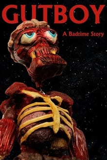 Poster do filme Gutboy: A Badtime Story