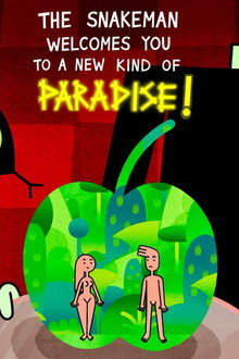 The Snakeman Welcomes You to a New Kind of Paradise!