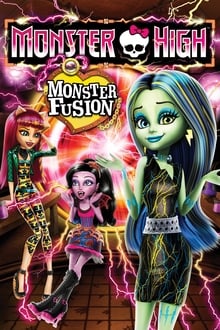 Poster do filme Monster High: Freaky Fusion